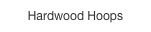 Hardwood Hoops
