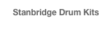 Stanbridge Drum Kits